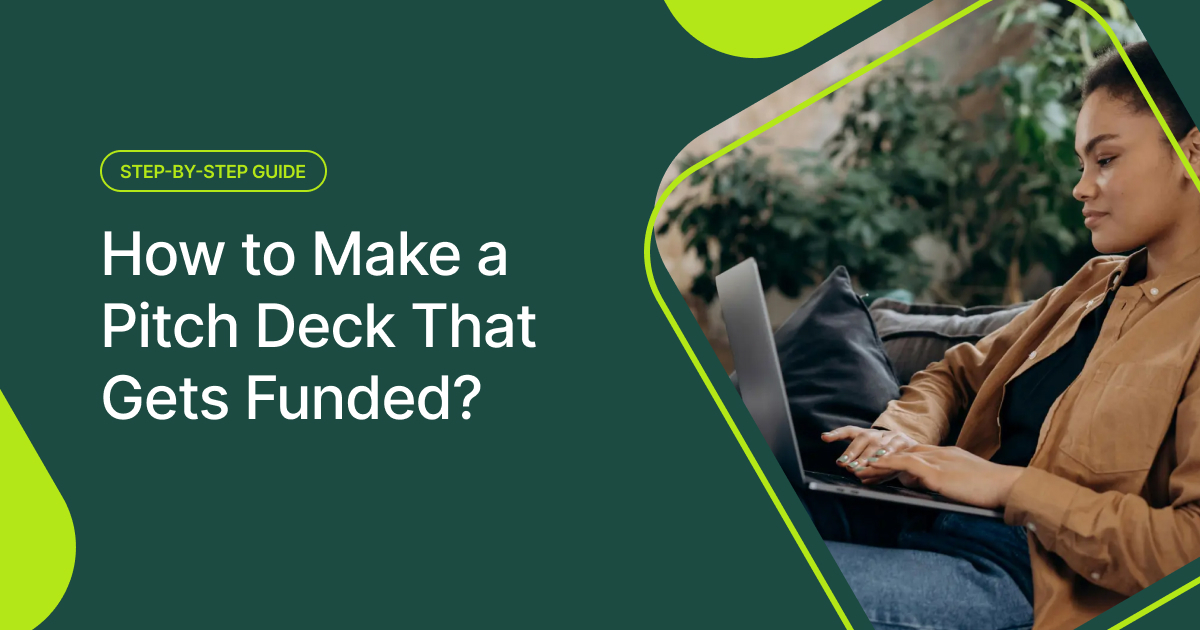 How to Make a Pitch Deck